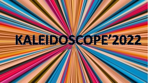 Kaleidoscope”2022 