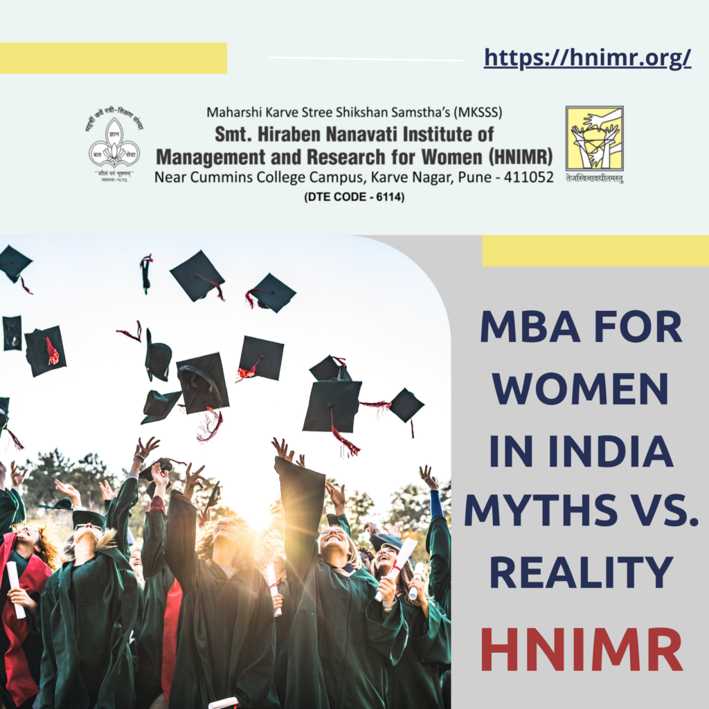 MBA for Women in India: Myths vs. Reality – HNIMR