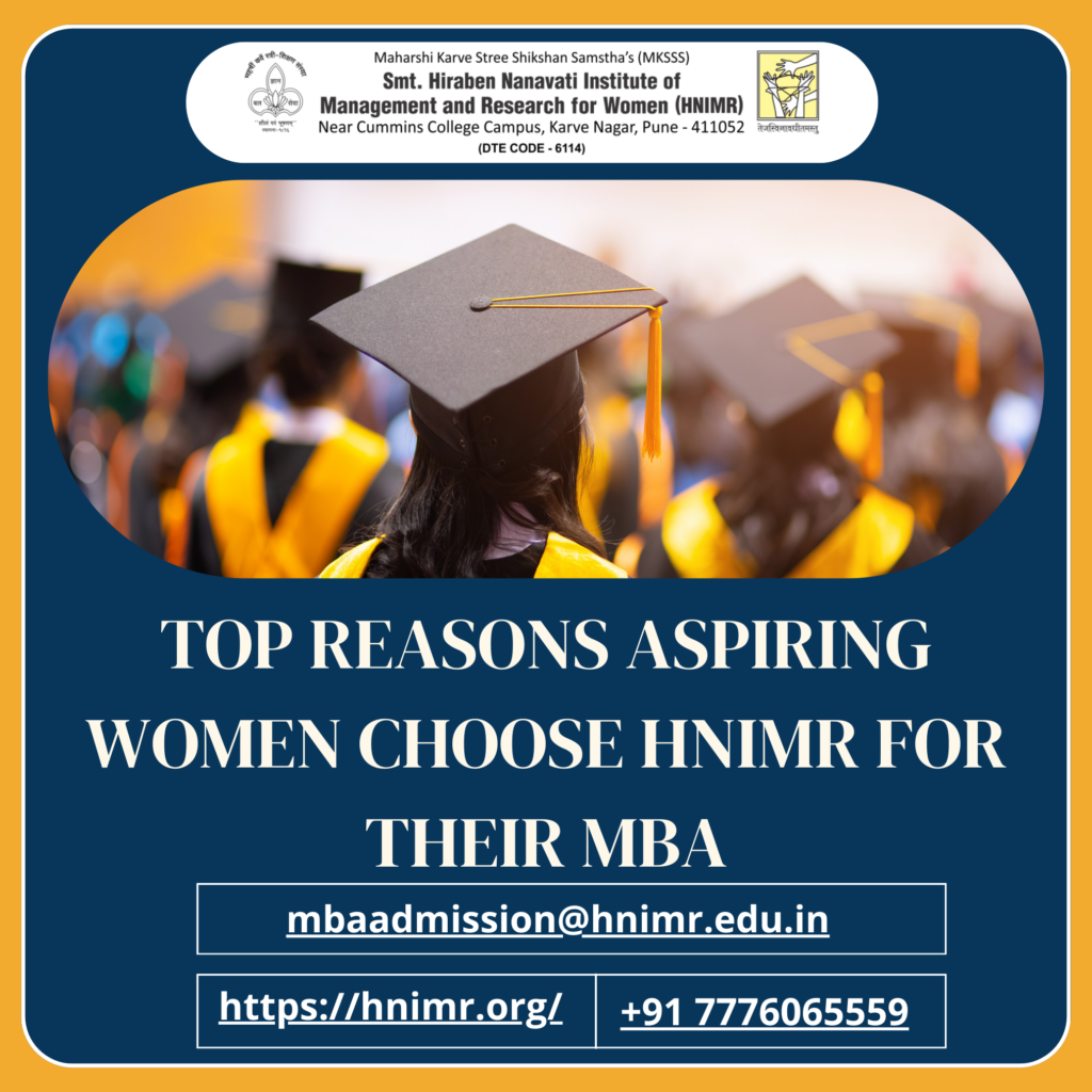 Top Reasons Aspiring Women Choose HNIMR for Their MBA