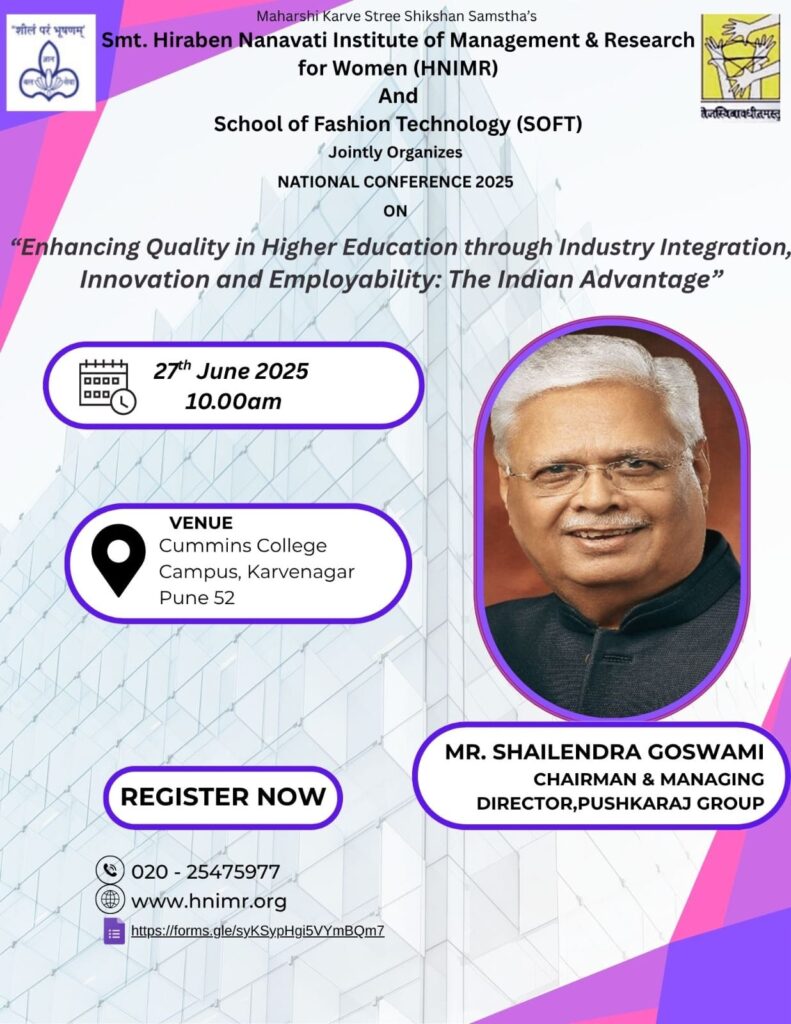 MKSSS'S HNIMR - National Conference on Enhancing Quality in Higher Education through Industry Integration, Innovation and Employability : The Indian Advantage on 27th June 2025