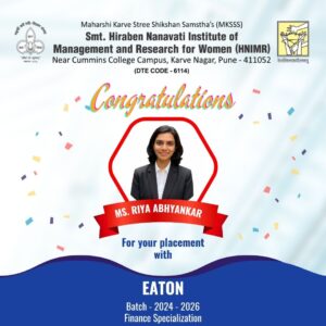 MKSSS’s HNIMR proudly announces that Ms. Riya Abhyankar has been successfully placed at EATON!